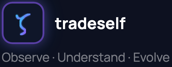 tradeself — Observe · Understand · Evolve